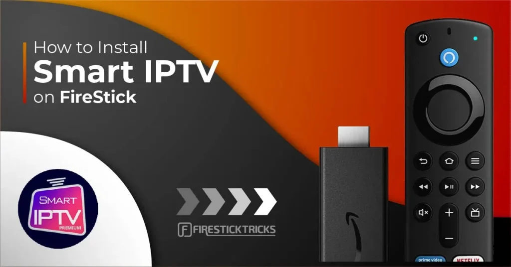 IPTV für Fire TV Stick einrichten Smart IPTV